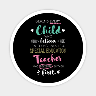 Great Special Education Teacher who believed - Appreciation Quote Magnet